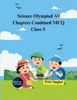 Priti Singhal - Science Olympiad All Chapters Combined MCQ Class 5, Häftad. Tillgänglighet: Lägg i varukorg
