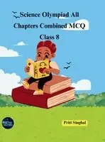 Priti Singhal - Science Olympiad All Chapters Combined MCQ Class 8, Inbunden. Tillgänglighet: Lägg i varukorg