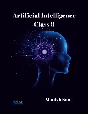 Manish Soni - Artificial Intelligence Class 8, Häftad