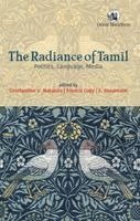 Constantine V. Nakassis - Radiance of Tamil, Häftad