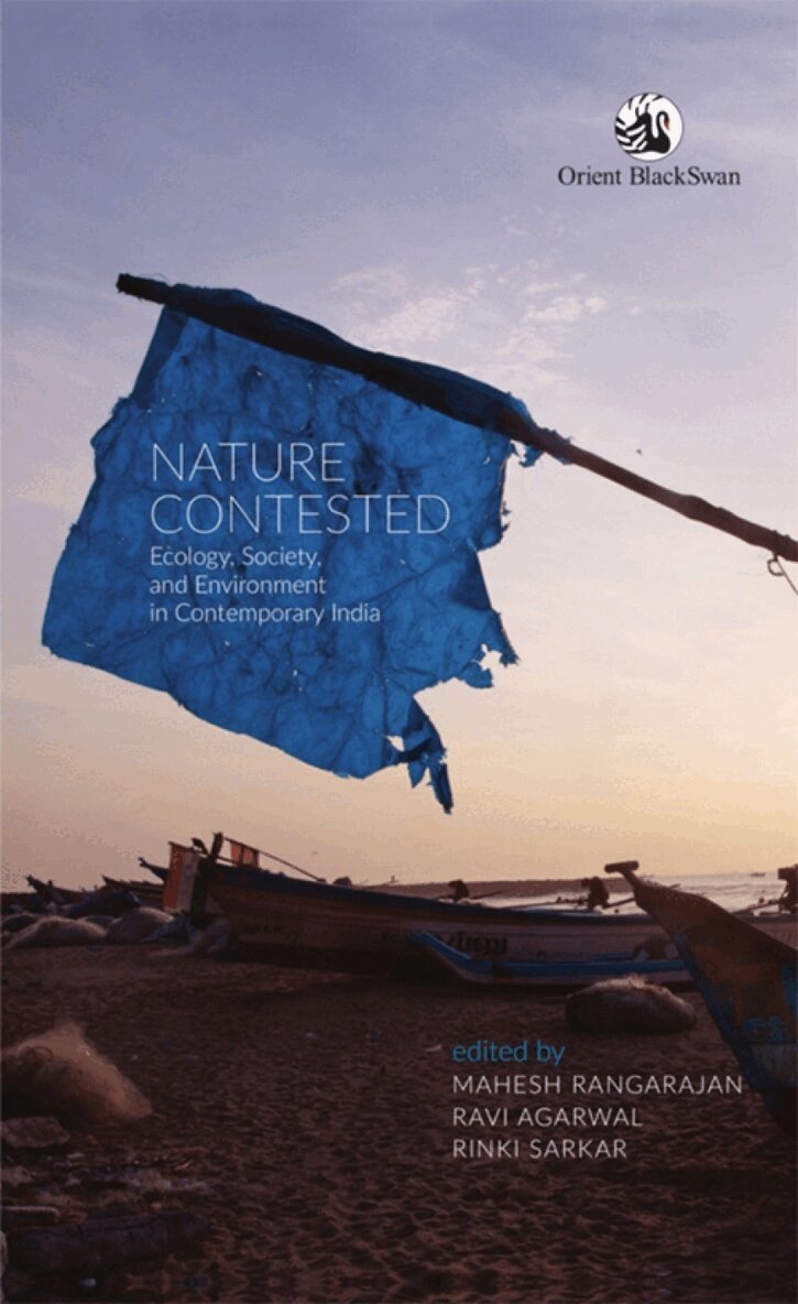 Mahesh Rangarajan, Ravi Agarwal, Rinki Sarkar - Nature Contested, Häftad