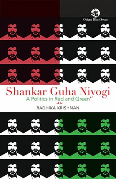 Radhika Krishnan - Shankar Guha Niyogi, Häftad