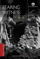 Kishalay Bhattacharjee - Bearing Witness, Inbunden. Tillgänglighet: Kommande