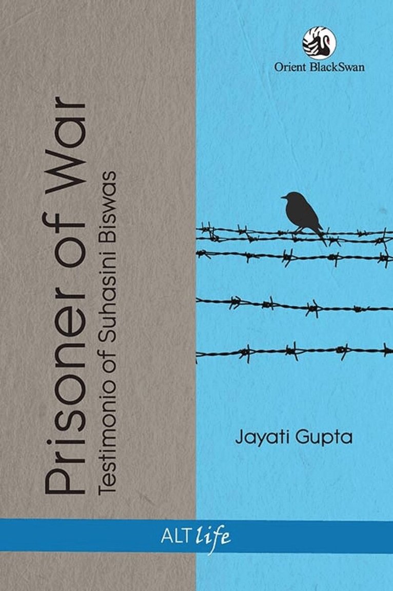 Jayati Gupta - Prisoner of War, Häftad