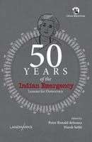 Peter Ronald deSouza, Harsh Sethi, Peter Ronald Desouza - 50 Years of the Indian Emergency, Häftad