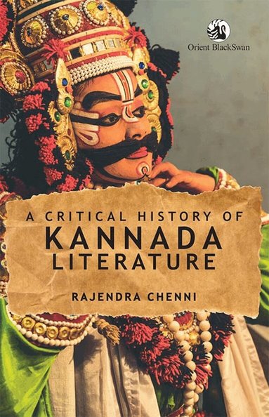 Rajendra Chenni, E. V. Ramakrishnan, M. Asaduddin - Critical History of Kannada Literature, Häftad