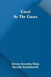 bokomslag Cruel as the grave