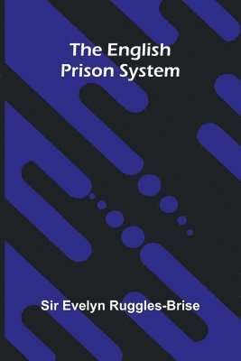 bokomslag The English Prison System