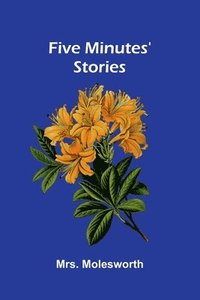 bokomslag Five Minutes' Stories