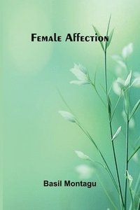 bokomslag Female affection