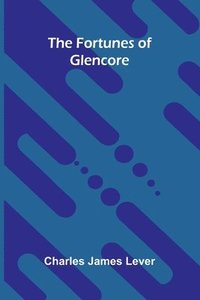 bokomslag The Fortunes of Glencore
