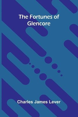bokomslag The Fortunes of Glencore
