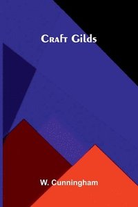bokomslag Craft Gilds