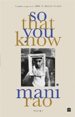 Mani Rao - So That You Know, Häftad