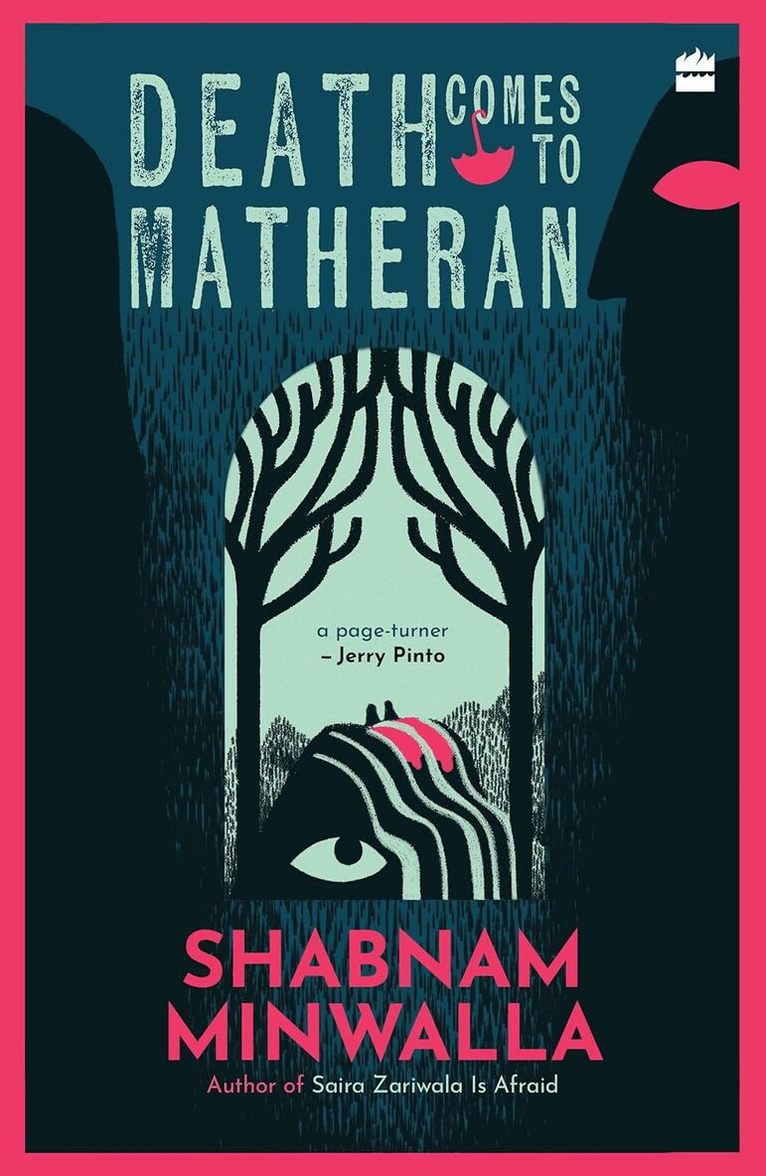Shabnam Minwalla - Death Comes To Matheran, Häftad