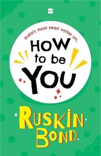 bokomslag How To Be You