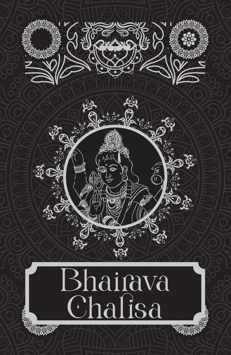 Sanskriti Press, Rupa Publications India - Bhairava Chalisa, Inbunden