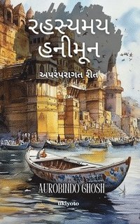 bokomslag Mystical Honeymoon Gujarati Version (Edition1)