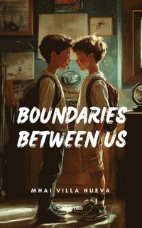 bokomslag Boundaries Between Us