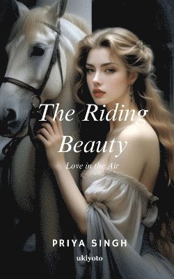 bokomslag Riding Beauty (Love in the air)