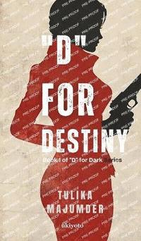 bokomslag "D" for Destiny (Edition2)