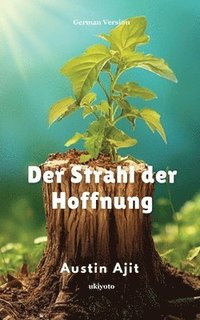 bokomslag Der Strahl der Hoffnung