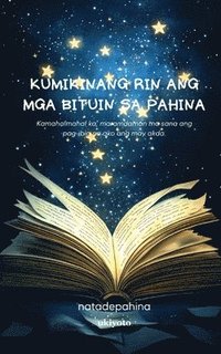 bokomslag Kumikinang rin ang mga bituin sa pahina