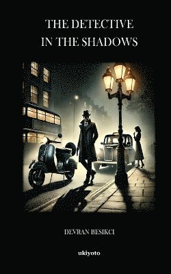 The Detective in the Shadows 1