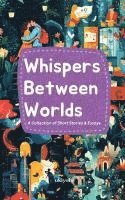 Whispers Between Worlds 1