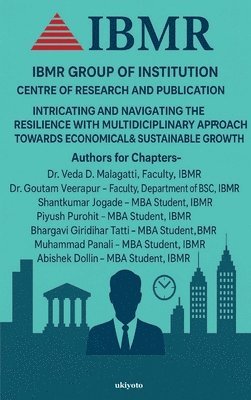 bokomslag Intricating And Navigating The Resilience With Multidiciplinary Approach Towards Economical Sustainable Growth