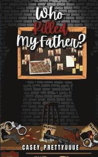 bokomslag Who Killed My Father?  (Edition1)