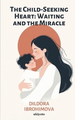 bokomslag Child-Seeking Heart