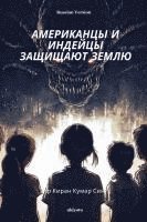 bokomslag Americans and Indians Defend the Earth Russian Version