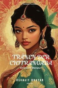 bokomslag Tears of Chitrangada German Version (Edition1)