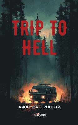 bokomslag Trip To Hell (Edition1)