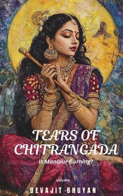 bokomslag Tears of Chitrangada