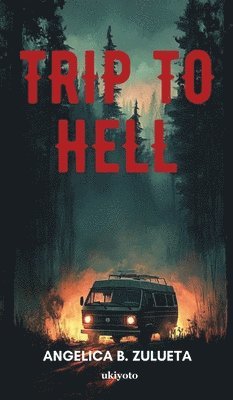bokomslag Trip To Hell (Edition2)