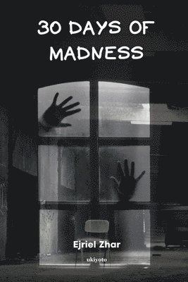 bokomslag 30 Days of Madness