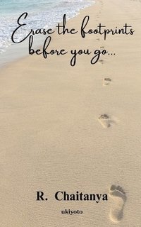 bokomslag Erase the footprints before you go...