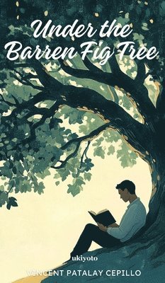 bokomslag Under the Barren Fig Tree (Edition2)