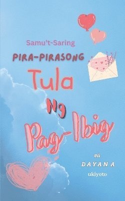 bokomslag Samu't-Saring Pira-Pirasong Tula Ng Pag-Ibig (Edition1)