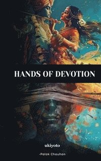 bokomslag Hands of Devotion  (Edition1)