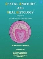 bokomslag Dental anatomy and Oral histology - Simplified (Score oriented perspective).
