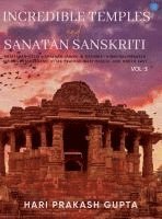 bokomslag Incredible Temples and Sanatan Sanskriti Vol-3