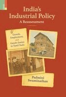 Padmini Swaminathan - India's Industrial Policy-A Reassessment, Inbunden