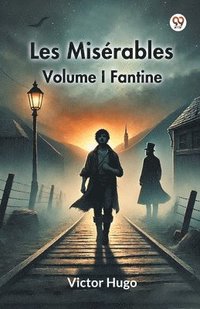 bokomslag Les Miserables Volume I Fantine