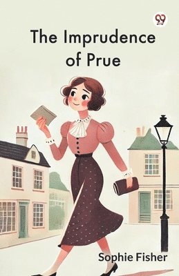bokomslag Imprudence of Prue (Edition1)