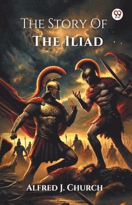 Story Of The Iliad 1