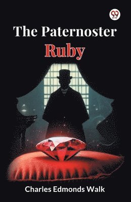 Charles Edmonds Walk - Paternoster Ruby (Edition1), Häftad