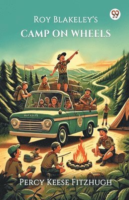 bokomslag Roy Blakeley's Camp On Wheels